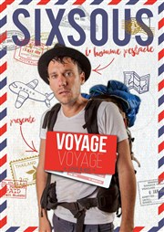 Sixsous dans Voyage voyage Contrepoint Caf-Thtre Affiche