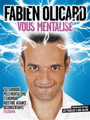 Fabien Olicard dans Fabien Olicard vous mentalise Thtre 100 Noms - Hangar  Bananes Affiche