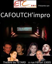 Cafoutch Impro Caf Thtre du Ttard Affiche