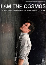 I am the cosmos Thtre du Petit Parmentier Affiche