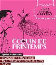 Coquin de Printemps Thtre des Feuillants Affiche