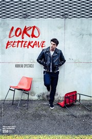 Lord Betterave Thtre le Nombril du monde Affiche