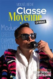 Mickaël Bièche dans Classe moyenne Spotlight Affiche