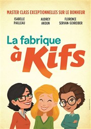 La Fabrique à kifs Centre des Congrs Affiche