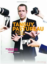 Tanguy Pastureau dans Tanguy Pastureau n'est pas célèbre Le K Affiche