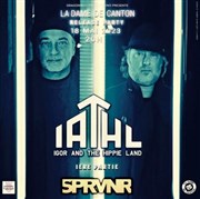 Iathl (Igor And The HIppie Land) + Supvnr La Dame de Canton Affiche