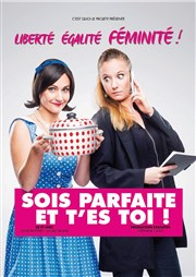 Sois parfaite et t'es toi ! L'espace V.O Affiche