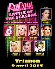 RuPaul's Drag Race | Battle Of The Seasons Le Trianon Affiche