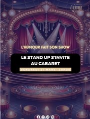 L'humour fait son show au Cabaret Théatre l'étoile Bleue Cabaret Thtre L'toile bleue Affiche