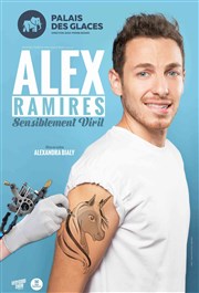 Alex Ramirès dans Sensiblement viril Palais des Glaces - grande salle Affiche