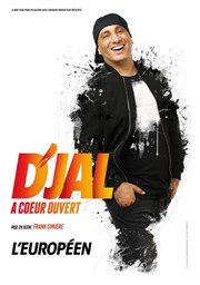 D'jal dans A coeur ouvert L'Europen Affiche