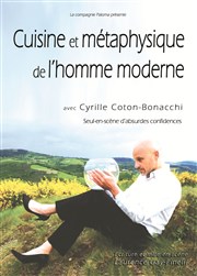 Cuisine et métaphysique de l'homme moderne Thtre Le Fou Affiche