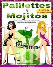 Paillettes & Mojitos Thtre Les Feux de la Rampe - Salle 120 Affiche