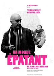 Un monde épatant Thtre Espace 44 Affiche