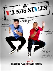 Les Y A Nos Styles La Comedie Gallien Affiche