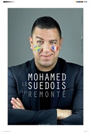 Mohamed le Suédois dans Mohamed le Suédois est remonté Caf Thtre de la Porte d'Italie Affiche