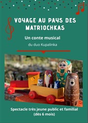 Voyage au pays des matriochkas Carr Rondelet Thtre Affiche