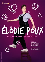 Elodie Poux dans Le syndrome du papillon Confidentiel Thtre Affiche