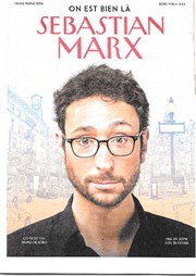 Sébastian Marx dans On est bien là Espace culturel Folard Affiche