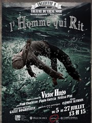 L'homme qui rit Thtre du Chne Noir - Salle Lo Ferr Affiche