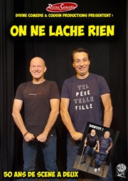 On ne lâche rien ! Divine Comdie Affiche