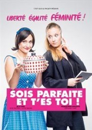 Sois parfaite et t'es toi ! Studio Factory Affiche