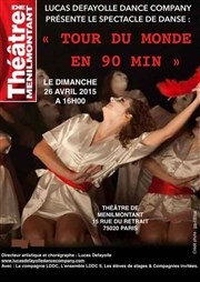 Tour du monde en 90 minutes Thtre de Mnilmontant - Salle Guy Rtor Affiche