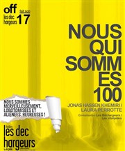 Nous qui sommes cent | Reprise Les Dchargeurs - Salle Vicky Messica Affiche