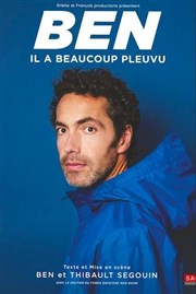 Ben dans Il a beaucoup pleuvu Thtre  l'Ouest Affiche