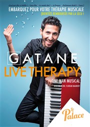 Gatane dans Live Therapy Thtre le Palace Salle 5 Affiche