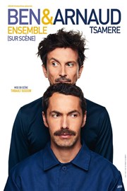 Ben & Arnaud Tsamere dans Enfin sur scène Royale Factory Affiche