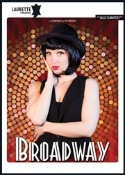 Broadway Laurette Thtre Affiche