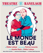 Le monde est beau Thtre le Ranelagh Affiche