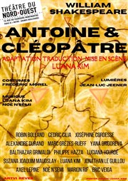 Antoine et Cléopâtre Thtre du Nord Ouest Affiche