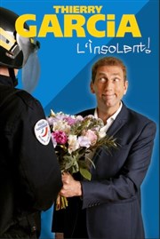 Thierry Garcia dans L'Insolent ! Thtre  l'Ouest Affiche