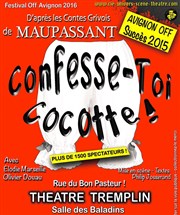 Confesse-toi cocotte ! Thtre Tremplin - Salle les Baladins Affiche