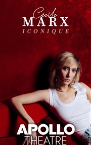 Cécile Marx dans Iconique Apollo Comedy - salle Apollo 90 Affiche