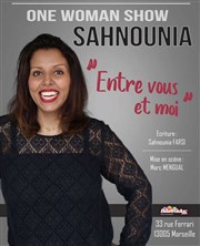 Sahnounia dans Entre vous et moi Caf Thtre du Ttard Affiche