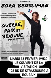 Zora Bensliman dans Guerre, Paix et bidoune Le Couvent de la Visitation Affiche