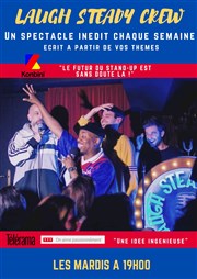 Laugh steady crew Le Maximillien Affiche