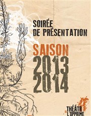 Présentation de Saison Thtre de l'Opprim Affiche