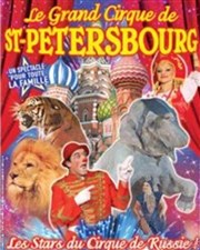 Le Grand cirque de Saint Petersbourg | Brignoles Chapiteau Le Grand Cirque de Saint Petersbourg  Brignoles Affiche