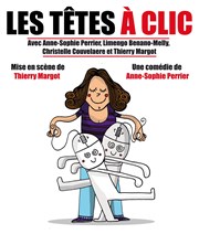 Les têtes à clic Thtre des Chartrons Affiche