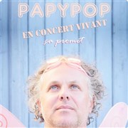 Papypop en concert vivant ça promet ! Ple Culturel Jean Ferrat Affiche