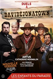 Duels à Davidéjonatown | Nouvelle version Les Enfants du Paradis - Salle 1 Affiche