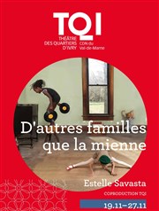 D'autres familles que la mienne Thtre des Quartiers d'Ivry - La Fabrique Affiche