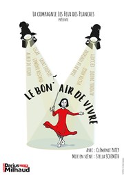 Le Bon'air de vivre Thtre Darius Milhaud Affiche