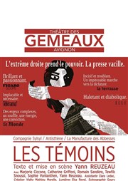 Les Témoins Thtre des Gmeaux - salle du Dme Affiche