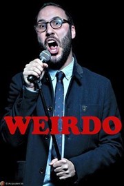 Jérémy Bélier dans Weirdo Thtre de l'Impasse Affiche