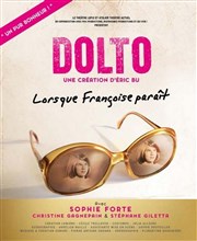 Dolto, lorsque Françoise paraît Auditorium d'Issy-les-Moulineaux Affiche